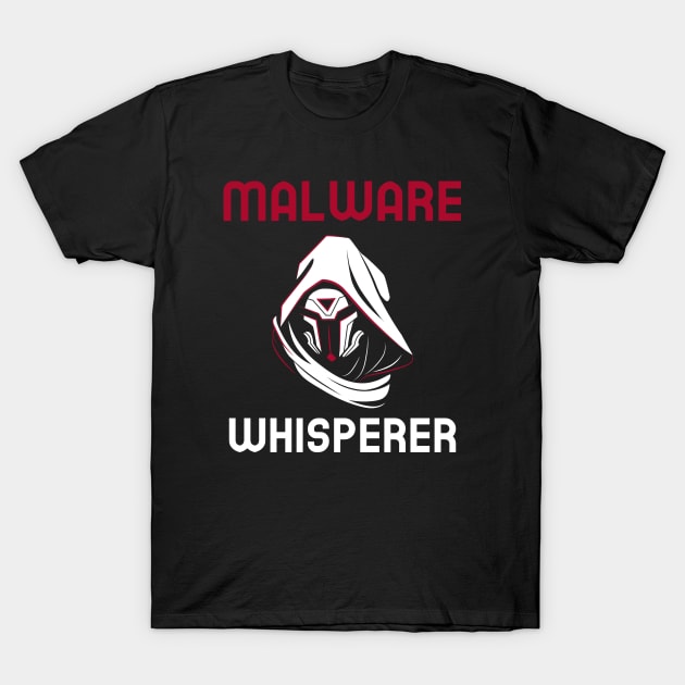 Malware Whisperer Cybersecurity T-Shirt by OldCamp